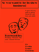 So you want to be in show business!
